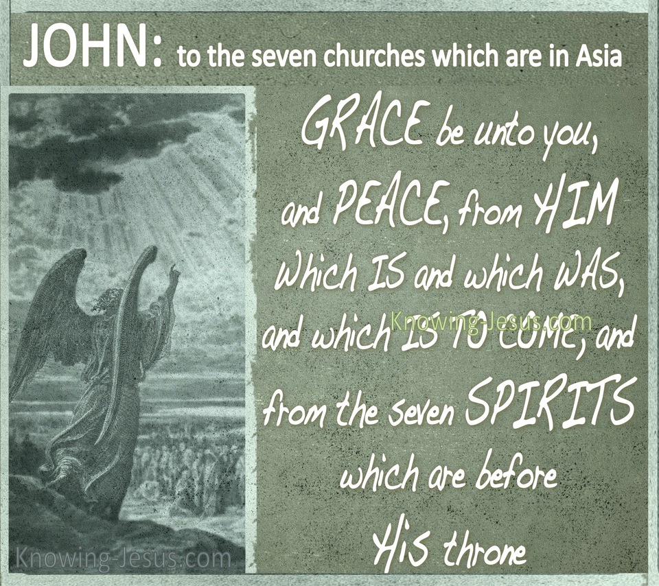 Revelation 1:4 Grace And Peace To The 7 Churches (sage)